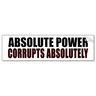 power corrupts and absolute power corrupts absolutely essay Absolute power corrupts absolutly july 12, so as lord acton’s quote says “all power corrupts absolute power corrupts absolutely” national essay contest. power corrupts and absolute power corrupts absolutely essay Absolute power corrupts absolutly july 12, so as lord acton’s quote says “all power corrupts absolute power corrupts absolutely” national essay contest.